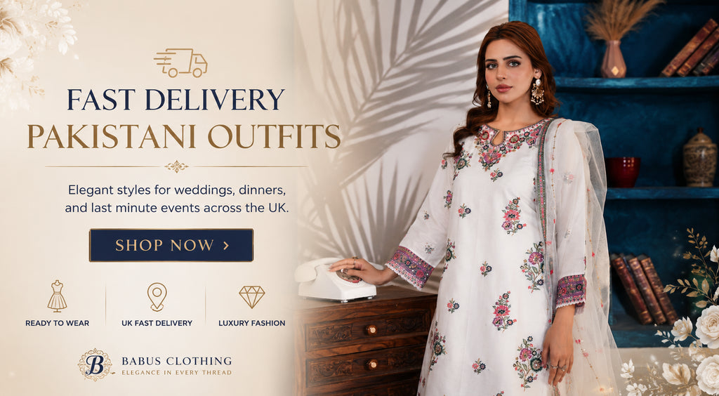 Fast Delivery Pakistani Outfits for Last Minute Events UK