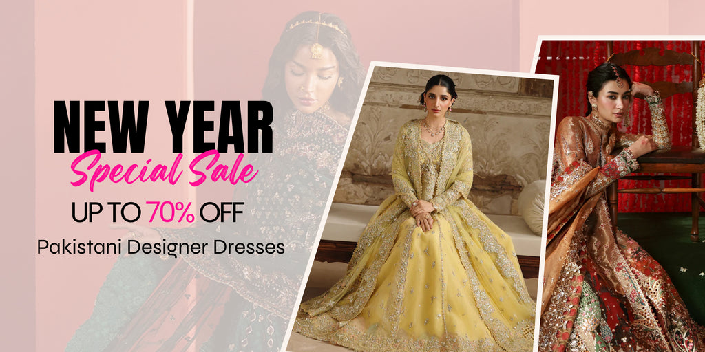 New Year Sale Up to 70% OFF – Pakistani Designer Dresses & Suits from Top Brands