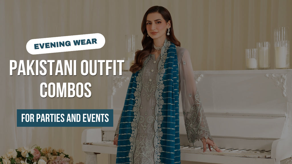 Elegant Evening Wear: Pakistani Outfits for Parties and Events
