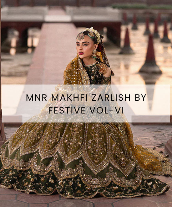 MNR Makhfi Zarlish by FESTIVE vol-VI