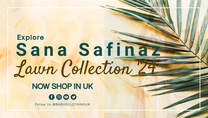 Find Sana Safinaz's 2024 Lawn Collection UK at Babus Clothing